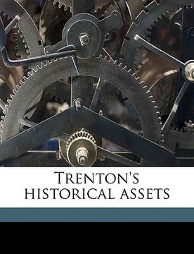 portada trenton's historical assets (in English)