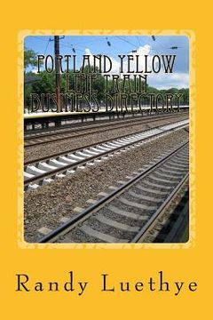 portada Portland Yellow Line Train Business Directory (in English)