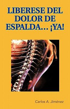portada Liberese del Dolor de Espalda. Ya! (in Spanish)