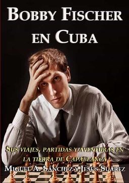 portada Bobby Fischer en Cuba
