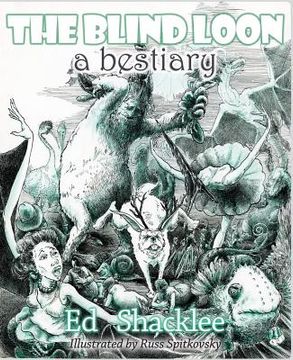 portada The Blind Loon - A Bestiary (in English)