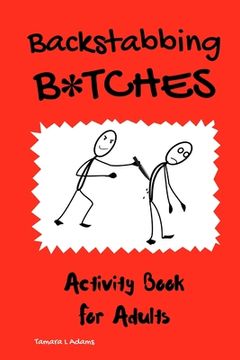 portada Backstabbing B*tches: Activity Book for Adults (en Inglés)