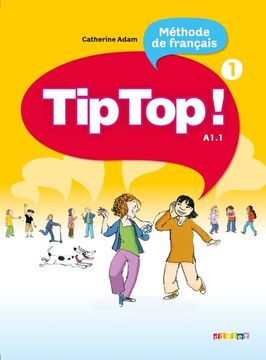 portada Tip top! 1 A1. 1 Livre de L'Eleve 1 (en Francés)