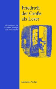 portada Friedrich der Groã â e als Leser (German Edition) [Hardcover ] (en Alemán)