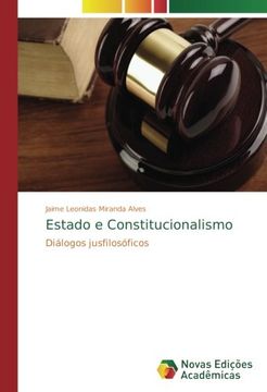 portada Estado e Constitucionalismo: Diálogos jusfilosóficos