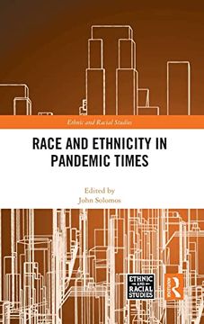 portada Race and Ethnicity in Pandemic Times (Ethnic and Racial Studies) (en Inglés)