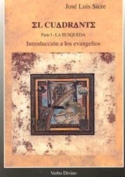 portada El Cuadrante, Tomo i: Introducción a los Evangelios - la Búsqueda (Materiales de Trabajo) (in Spanish)