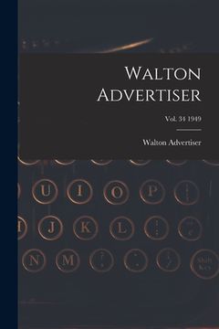 portada Walton Advertiser; Vol. 34 1949 (en Inglés)