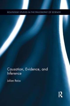 portada Causation, Evidence, and Inference (Routledge Studies in the Philosophy of Science)