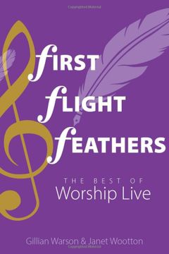 portada First Flight Feathers: The Best of Worship Live (en Inglés)