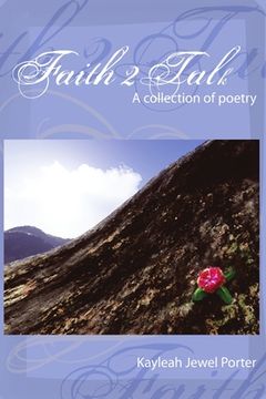 portada Faith 2 Talk A Collection of Poetry (en Inglés)