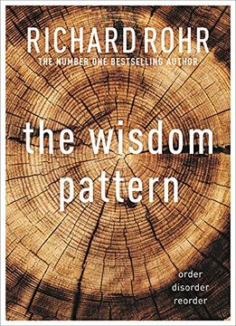portada The Wisdom Pattern: Order - Disorder - Reorder (en Inglés)