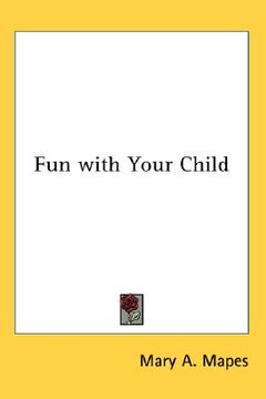 portada fun with your child (en Inglés)