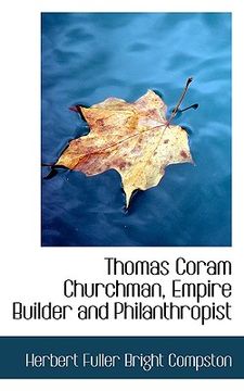 portada thomas coram churchman, empire builder and philanthropist
