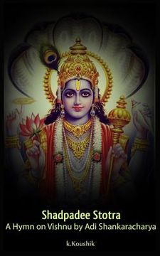portada Shadpadee Stotra: A Hymn on Vishnu by Adi Shankaracharya (in English)
