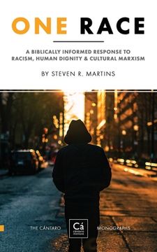 portada One Race: A Biblically Informed Response to Racism, Human Dignity & Cultural Marxism (en Inglés)