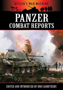 portada Panzer Combat Reports (Hitlers war Machine) (in English)