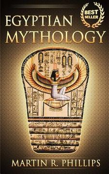 portada Egyptian Mythology: Discover the Ancient Secrets of Egyptian Mythology (en Inglés)