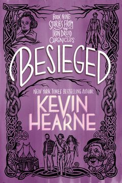 portada Besieged: Book Nine: Stories From the Iron Druid Chronicles (in English)