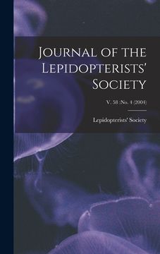 portada Journal of the Lepidopterists' Society; v. 58: no. 4 (2004) (en Inglés)