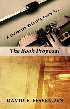 portada A Christian Writer's Guide to the Book Proposal