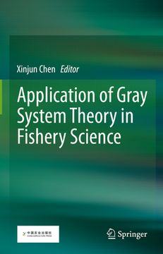 portada Application of Gray System Theory in Fishery Science (en Inglés)