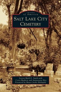 portada Salt Lake City Cemetery (en Inglés)