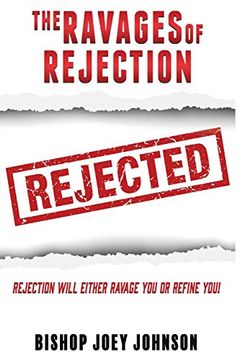 portada The Ravages of Rejection (en Inglés)