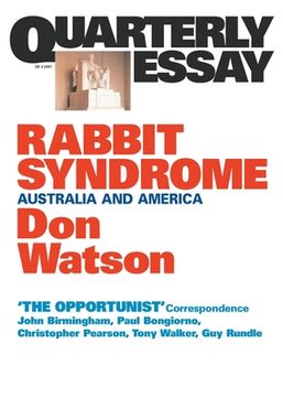 portada Rabbit Syndrome: Australia and America; Quarterly Essay 4 (en Inglés)