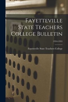portada Fayetteville State Teachers College Bulletin; 1954-1955 (in English)