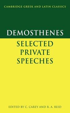 portada Demosthenes: Selected Private Speeches Paperback (Cambridge Greek and Latin Classics) (in English)