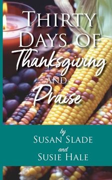 portada Thirty Days of Thanksgiving and Praise (en Inglés)