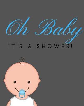 portada Oh Baby: It's a Shower! (en Inglés)