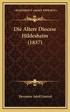 portada Die Altere Diocese Hildesheim (1837) (en Alemán)