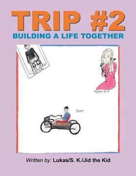 portada Trip #2: Building a Life Together (en Inglés)