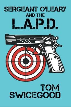portada Sergeant O'leary and the L. A. P. D (in English)