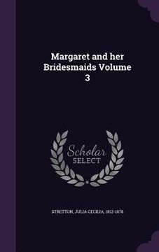 portada Margaret and her Bridesmaids Volume 3 (in English)