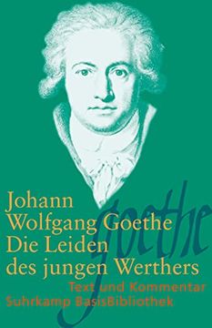 portada Die Leiden des Jungen Werthers: Leipzig 1774 (Suhrkamp Basisbibliothek) (en Alemán)