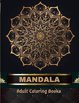 portada Mandala Adult Coloring Books 100 Pages: Adult Coloring Book the art of Mandala: Stress,Relieving Mandala Designs for Adults Relaxation (en Inglés)