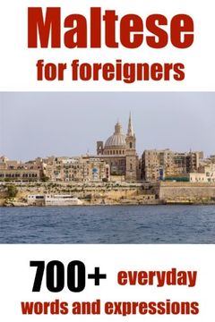 portada Maltese for foreigners: 700+ everyday words and expressions to learn Maltese: Volume 2 (en Inglés)