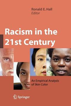 portada racism in the 21st century: an empirical analysis of skin color (en Inglés)