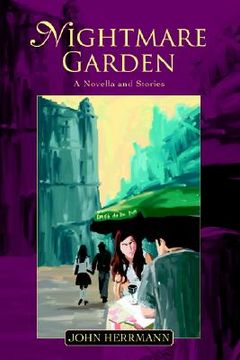 portada nightmare garden: a novella and stories (in English)