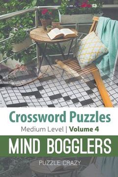 portada Crossword Puzzles Medium Level: Mind Bogglers Vol. 4