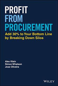 portada Profit From Procurement: Add 30% to Your Bottom Line by Breaking Down Silos (en Inglés)