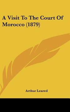 portada a visit to the court of morocco (1879)