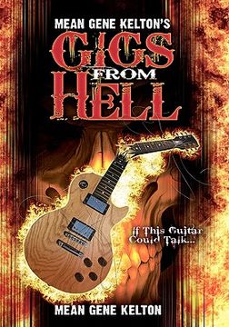 portada mean gene kelton's gigs from hell (en Inglés)