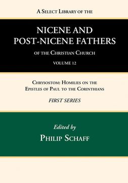 portada A Select Library of the Nicene and Post-Nicene Fathers of the Christian Church, First Series, Volume 12