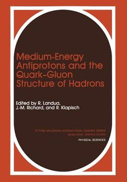 portada Medium-Energy Antiprotons and the Quark--Gluon Structure of Hadrons