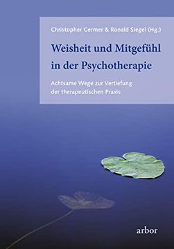 portada Weisheit und Mitgefühl in der Psychotherapie (en Alemán)