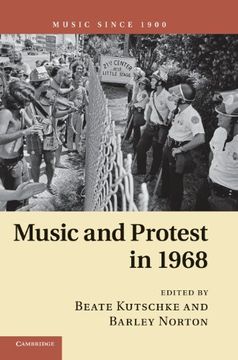 portada Music and Protest in 1968 (Music Since 1900) (en Inglés)